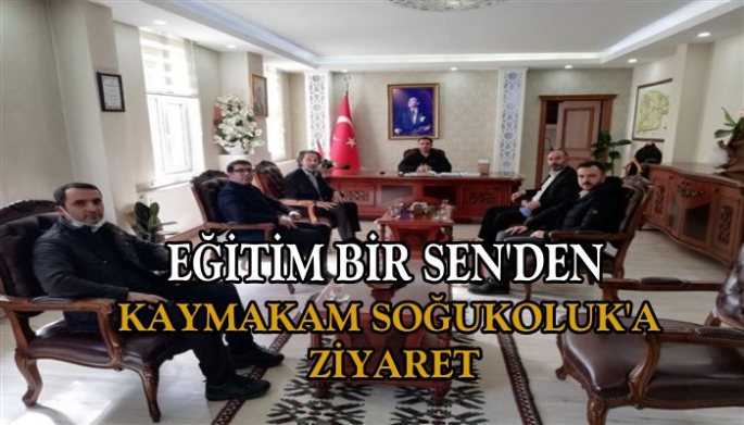 Eğitim Bir Sen'den Kaymakam Soğukoluk'a ziyaret