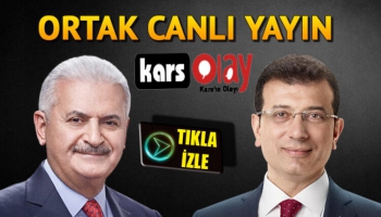 Ekrem İmamoğlu ve Binali Yıldırım'ın canlı yayını KarsOlay'da