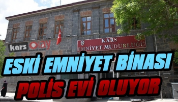 Eski Emniyet Müdürlüğü Binası Polis Evi Oluyor