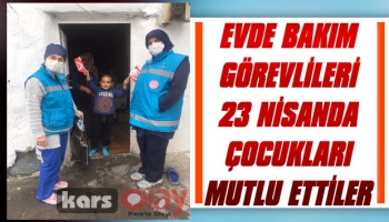 Evde Bakım Ekibinden Çocuklara 23 Nisan Hediyesi