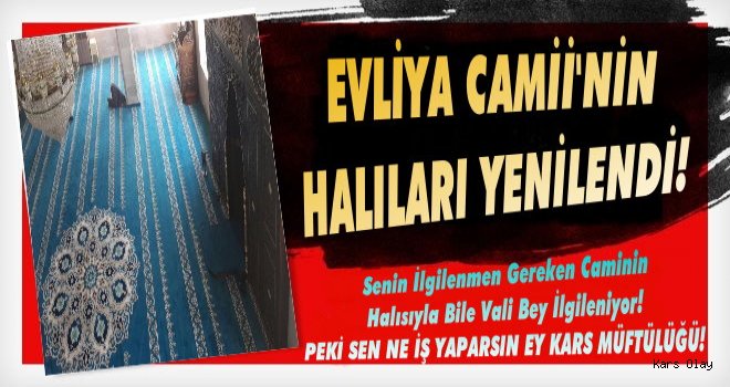 Evliya Camii’nin Halıları Yenilendi