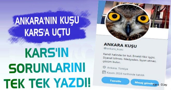 Fenomen Hesap Ankara Kuşu Kars'ı Yazdı!