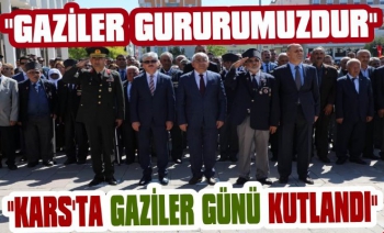 Gaziler Günü Kars'ta Kutlandı