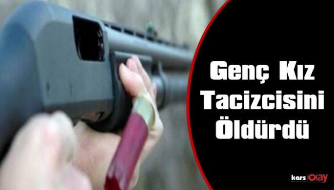 Genç Kız Tacizcisini Silahla Vurarak Öldürdü