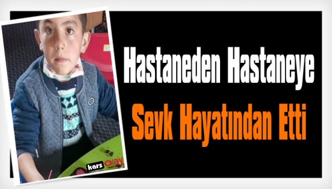 Hastaneden Hastaneye Sevk Edilen Devrim Hayatını Kaybetti