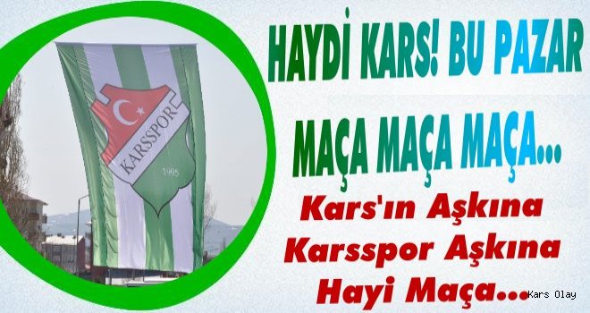 Haydi Kars Karsspor ile Bal ligine