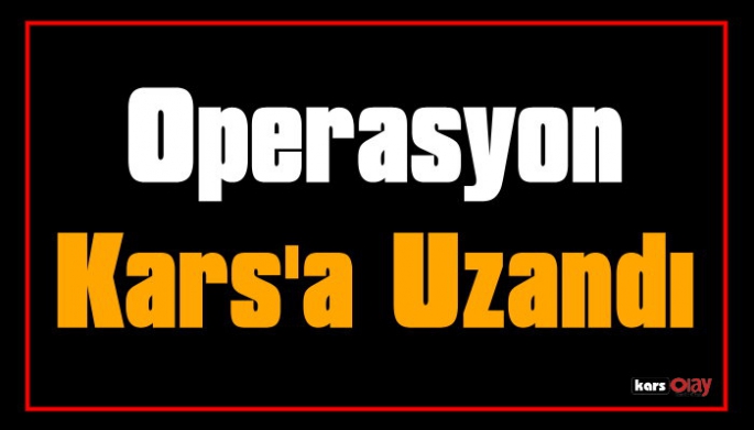 Hayvan Hırsızlığı Olayında Operasyon Kars'a da Uzandı