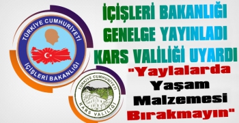 İçişleri Bakanlığından Yaylacılara: 'Yaşam Malzemesi Bırakmayın' Uyarısı