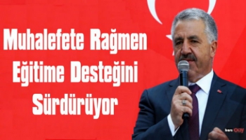 Ahmet Arslan Muhalefete Rağmen Eğitime Desteğini Sürdürüyor