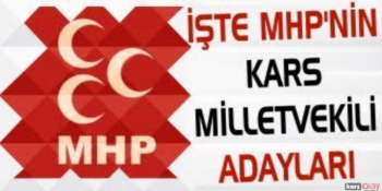 MHP Kars Milletvekili Aday Listesi Açıklandı