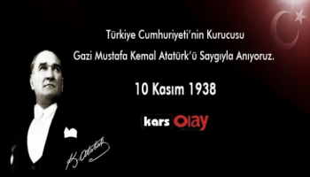 Türkiye Cumhuriyeti'nin Kurucusu Gazi Mustafa Kemal Atatürk'ü Saygıyla Anıyoruz