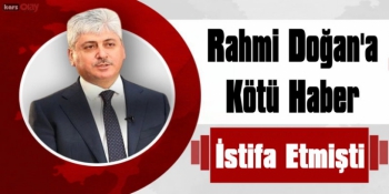  Vali Rahmi Doğan'a Kötü Haber AK Parti'den Geldi