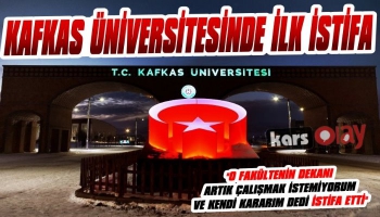 Kafkas Üniversitesi'nde İlk İstifa