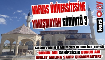 Kafkas Üniversitesi’ne Yakışmayan Görüntü!