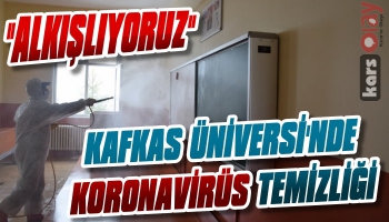 Kafkas Üniversitesinde Koronavirüs Temizliği