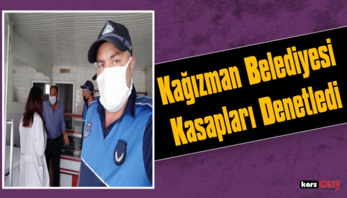 Kağızman Belediyesi Zabıta Ekipleri Kasapları Denetledi