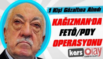 Kağızman’da FETÖ/PDY Operasyonu