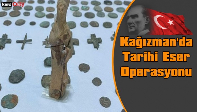 Kağızman'da Tarihi Eser Operasyonu