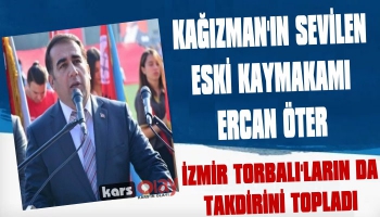 Kağızman'ın Sevilen Eski Kaymakamı Ercan Öter