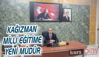 Kağızman Milli Eğitime Yeni Müdür