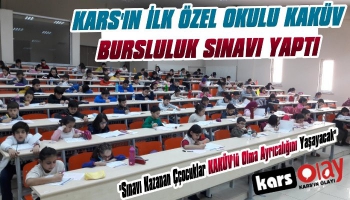 KAKÜV Kars'ta Bursluluk Sınavı Yaptı