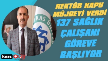 Kars'a 137 Sağlık Görevlisi Atama Müjdesi