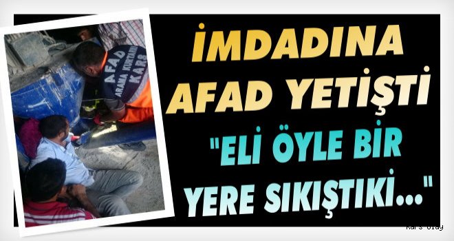 Kars AFAD Eli Sıkışan Şahıs İçin Seferber Oldu