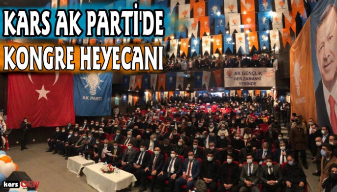 Kars Ak Parti'de Kongre Heyecanı