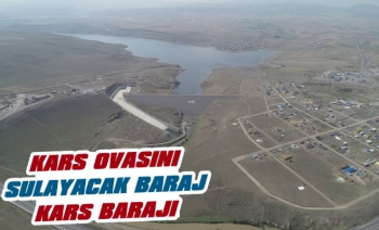 Kars Barajında Su Tutma İşlemi Devam Ediyor