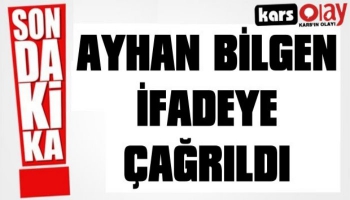 Kars Belediye Başkanı Ayhan Bilgen, ifadeye çağrıldı!