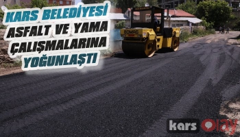 Kars Belediyesi Asfalt ve Yama Çalışmalarına Yoğunlaştı