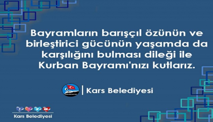 Kars Belediyesi'nden Kurban Bayramı Mesajı