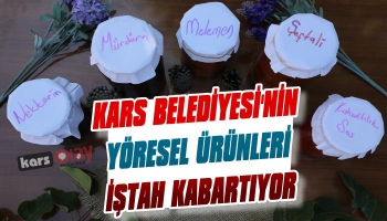 Kars Belediyesi'nin Yöresel Üretim Faaliyetleri Devam Ediyor