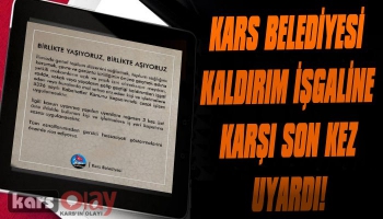 Kars Belediyesinden Kaldırım İşgali Uyarısı