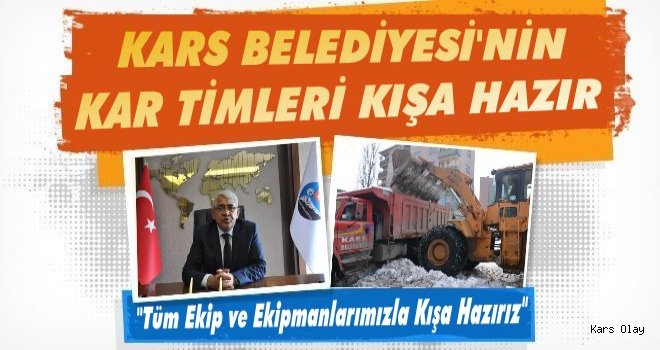 Kars Belediyesi'nin Kar Timleri Kışa Hazır!