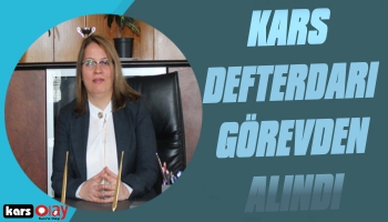 Kars Defterdarı Senem Topal Görevden Alındı