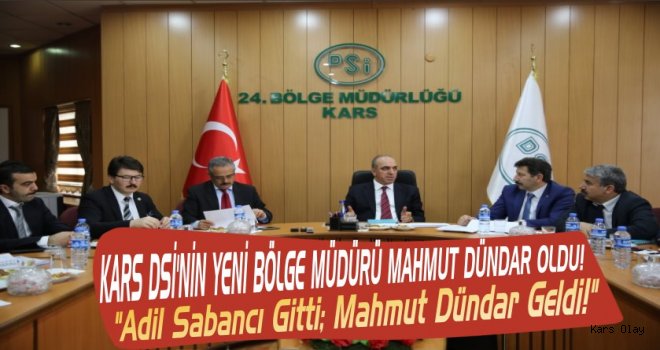 Kars DSİ Bölge Müdürü Değişti