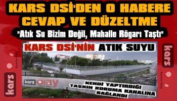 Kars DSİ'den Atık Su Haberine Cevap