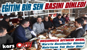 Kars Eğitim Bir-Sen Kars Basınını Dinledi