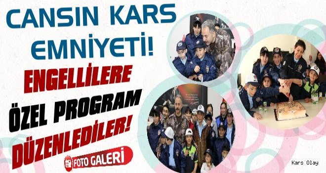 Kars Emniyetinden Engellilere Özel İlgi