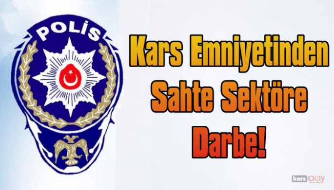 Kars Emniyetinden sahte içki operasyonu!