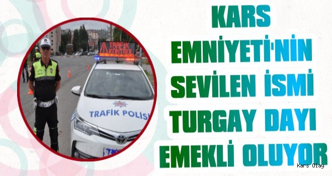 Kars Emniyeti’nin Sevilen Dayı’sı Emekli Oluyor