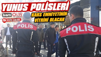 Kars Emniyetinin Vitrini Yunus Polisleri Olacak!