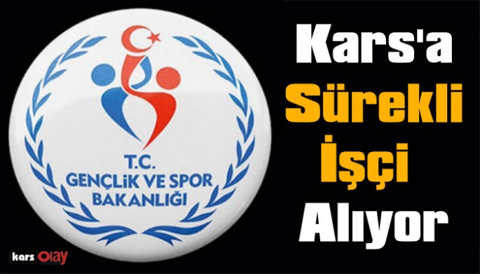 Kars Gençlik Spor İl Müdürlüğüne 18 İşçi Alınıyor