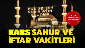 Kars iftar saati ve sahur vakti