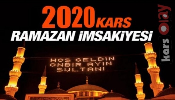 Kars İftar Saatleri Ramazan İmsakiyesi 2020