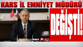 Kars İl Emniyet Müdürü Değişti