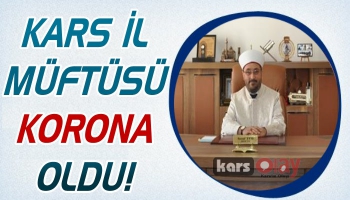 Kars İl Müftüsü Korona Oldu!