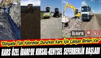 Kars İl Özel İdare'de Kırsal-Kentsel Seferberlik Başladı