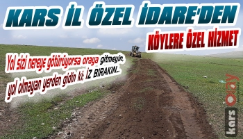 Kars İl Özel İdare'den Köylere Özel Hizmet